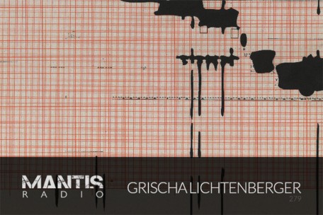 grischa lichtenberger mix for mantis radio