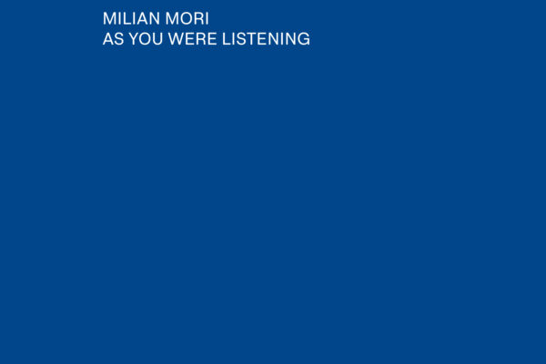 milian mori - as you were listening