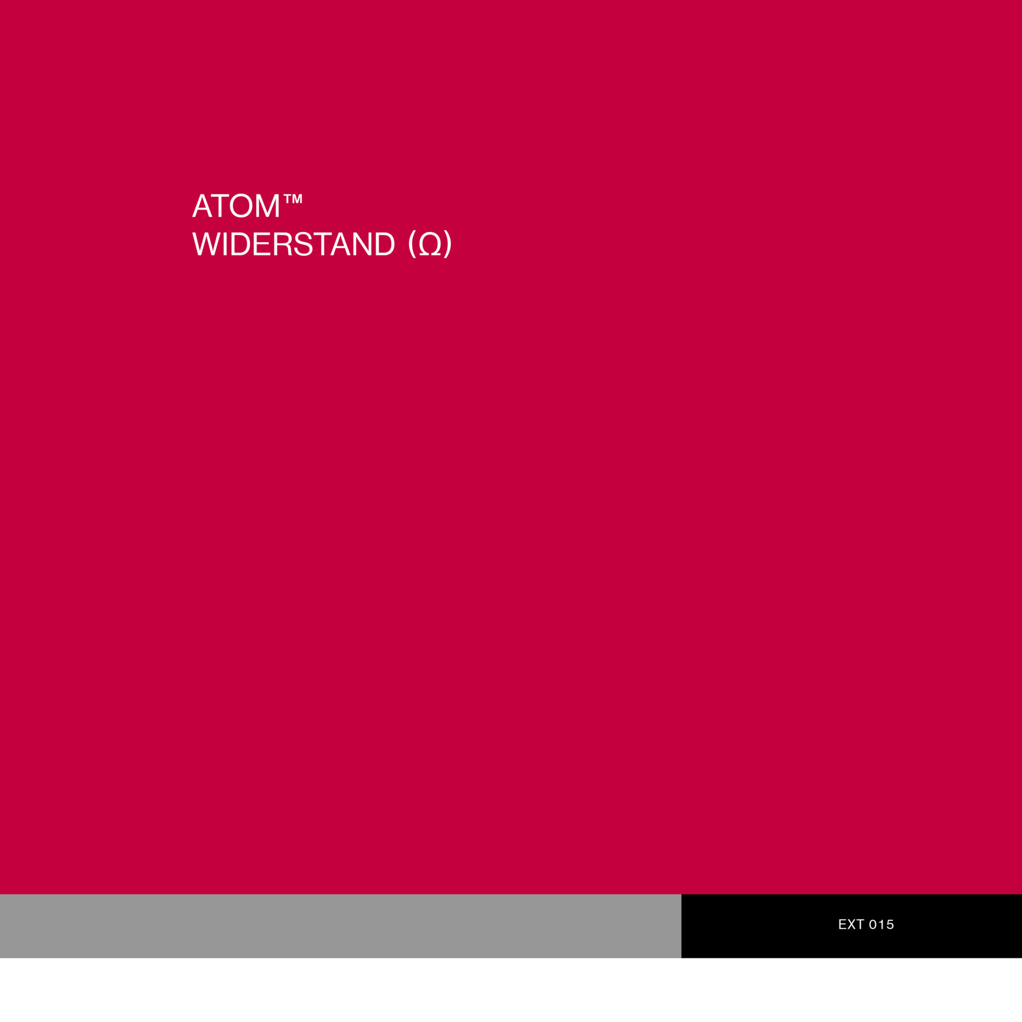 atom™ - widerstand